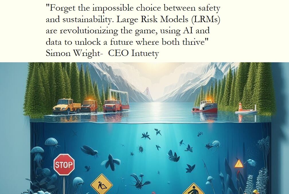 Revolutionising Safety and Sustainability: Embracing Large Risk Models for a Greener Future